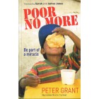 Poor No More by Peter Grant